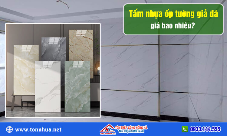 Tấm nhựa ốp tường giả đá giá bao nhiêu? 