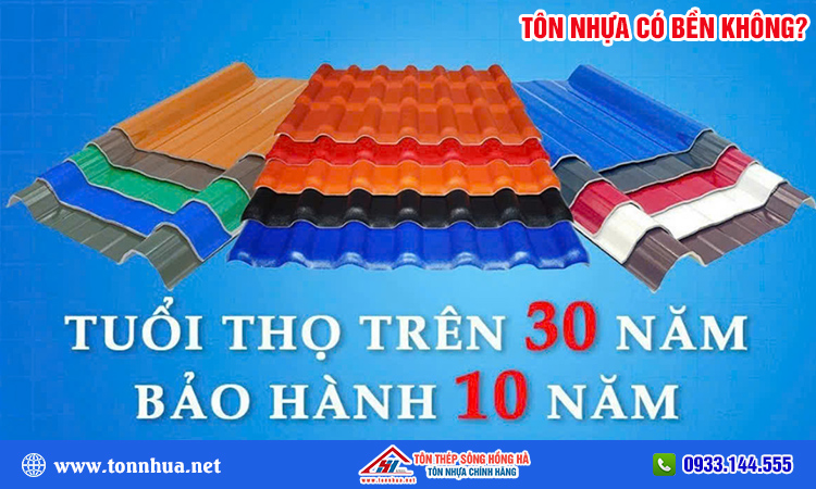 Tôn nhựa có bền không?