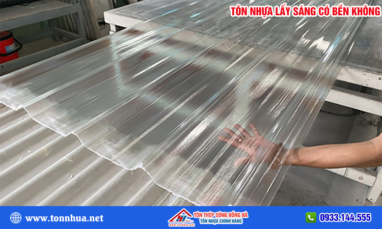 Tôn nhựa lấy sáng có bền không?