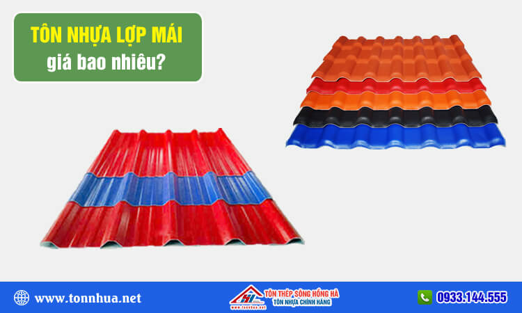 Tôn nhựa lợp mái giá bao nhiêu? 